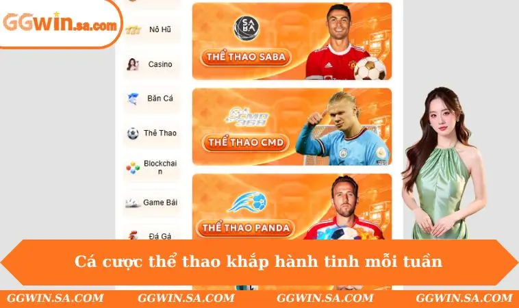 GGWIN - Toàn Bộ Bí Mật Về Sân Chơi Uy Tín Bậc Nhất Châu Á 3 Cá cược thể thao khắp hành tinh mỗi tuần