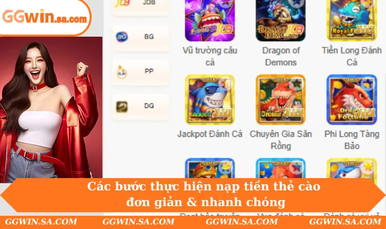 Nạp Tiền GGWIN 2 Các bước thực hiện nạp tiền thẻ cào đơn giản & nhanh chóng