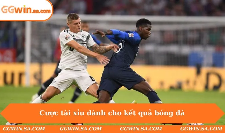 Các Tỷ Lệ Kèo Trong Bóng Đá - GGWIN Cập Nhật Cho Hội Viên 2 Cược tài xỉu dành cho kết quả bóng đá