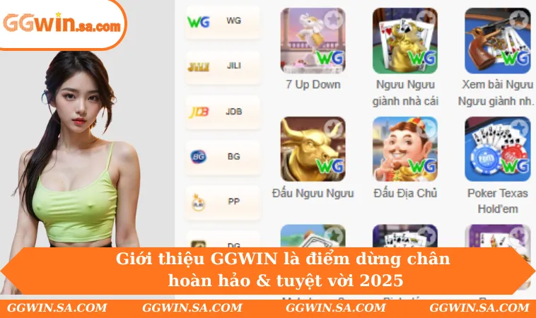Giới Thiệu GGWIN 1 Giới thiệu GGWIN là điểm dừng chân hoàn hảo & tuyệt vời 2025