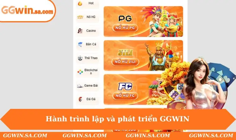 GGWIN - Toàn Bộ Bí Mật Về Sân Chơi Uy Tín Bậc Nhất Châu Á 1 Hành trình lập và phát triển GGWIN