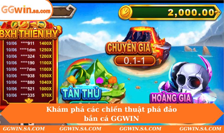 Bắn Cá GGWIN 2 Khám phá các chiến thuật phá đảo bắn cá GGWIN