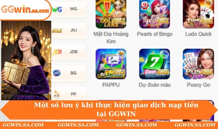 Nạp Tiền GGWIN 3 Một số lưu ý khi thực hiện giao dịch nạp tiền tại GGWIN