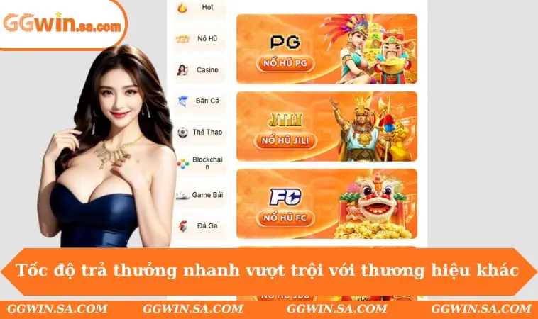 GGWIN - Toàn Bộ Bí Mật Về Sân Chơi Uy Tín Bậc Nhất Châu Á 5 Tốc độ trả thưởng nhanh vượt trội với thương hiệu khác